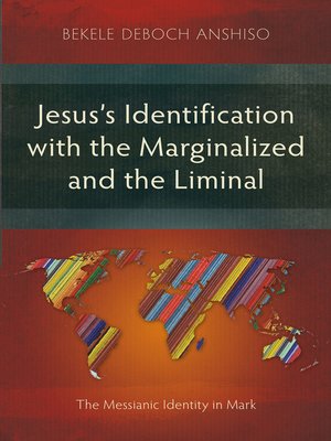 cover image of Jesus's Identification with the Marginalized and the Liminal